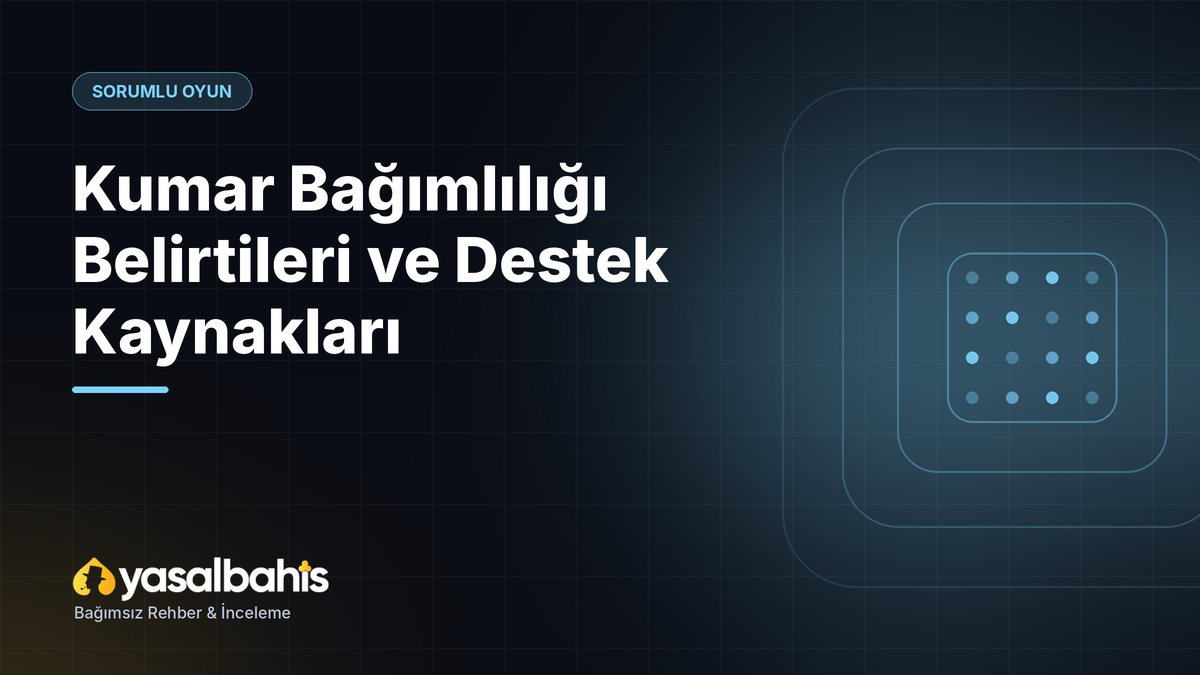 Kumar Bağımlılığı Belirtileri ve Destek Kaynakları